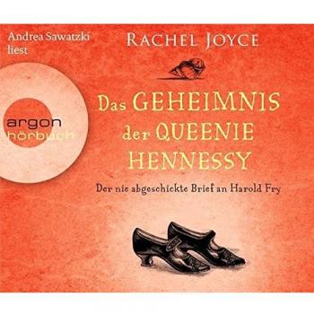 Das Geheimnis der Queenie Hennessy: Der nie abgeschickte Brief an Harold Fry (Hörbestseller)