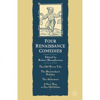 Four Renaissance Comedies