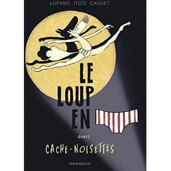 Le Loup en slip