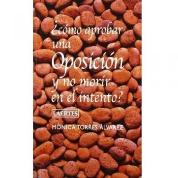 ¿cómo aprobar una oposición y no morir en el intento?