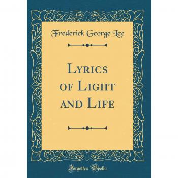 Lyrics of Light and Life