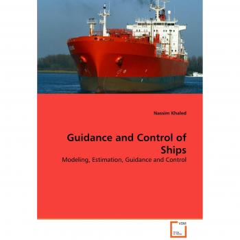 Guidance and Control of Ships