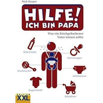 Hilfe! Ich bin Papa