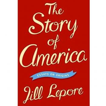 The Story of America : Essays on Origins