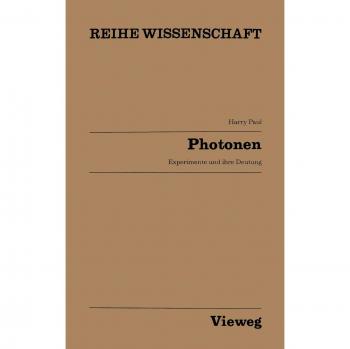 Photonen: Experimente und Ihre Deutung