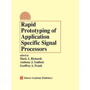 Rapid Prototyping of Application Specific Signal Processors