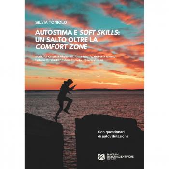Autostima e soft skills. Un salto oltre la comfort zone
