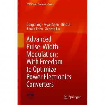 Advanced Pulse-Width-Modulation: With Freedom to Optimize Power Electronics Converters