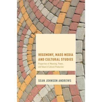 Hegemony Mass Media and Cultural Studies