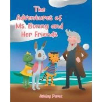 The Adventures of Ms. Bunny and Her Friends