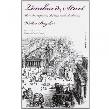 Lombard Street. Una Descripcion Del Mercado De Dinero