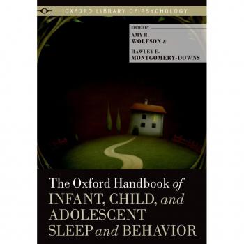 Vitalsource Technologies, Inc. The Oxford Handbook Of Infant, Child, And Adolescent Sleep And Behavior