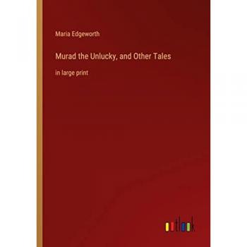 Murad the Unlucky, and Other Tales: in large print