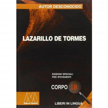 Lazarillo de Tormes. Ediz. per ipovedenti