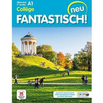 Fantastisch! Neu 1re année