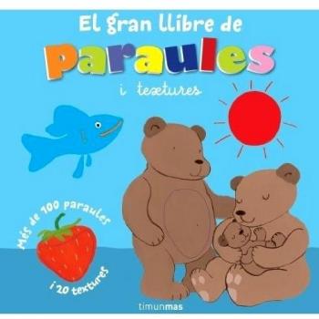 EL GRAN LLIBRE DE PARAULES I TEXTURES