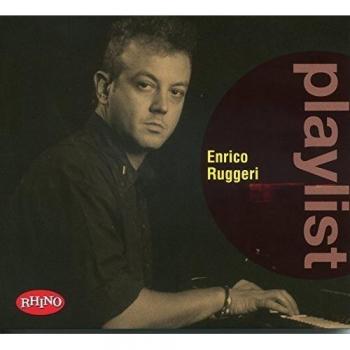 Playlist: Enrico Ruggeri