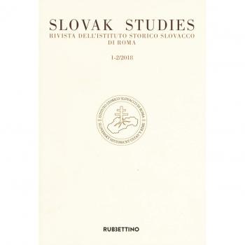 Slovak studies. Rivista dell'Istituto Storico Slovacco di Roma (2018). Vol. 1-2