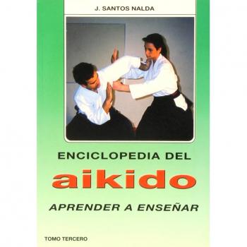 Enciclopedia del Aikido. Tomo III