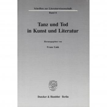 Tanz und Tod in Kunst und Literatur.