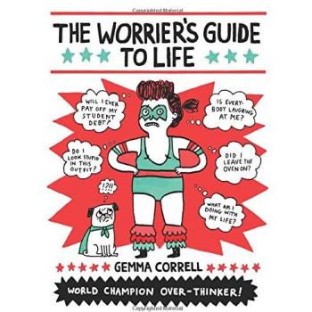 The Worrier's Guide to Life-Gemma Correll