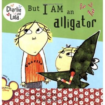 But I Am an Alligator