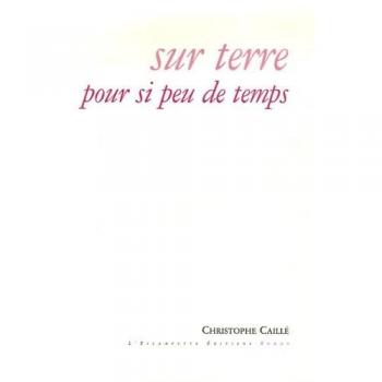 Sur terre pour si peu de temps