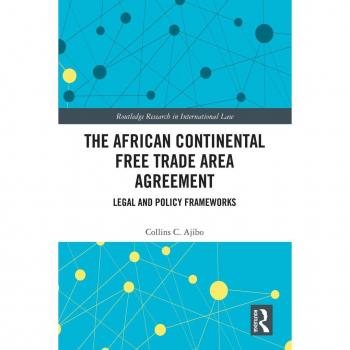 The African Continental Free Trade Area Agreement