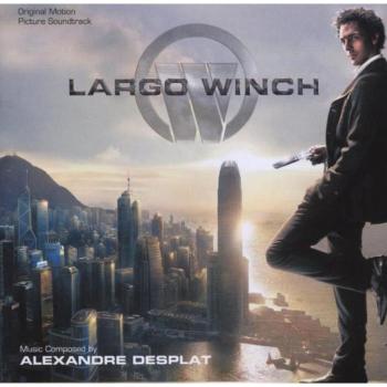 Largo Winch (Original Motion Picture Soundtrack)