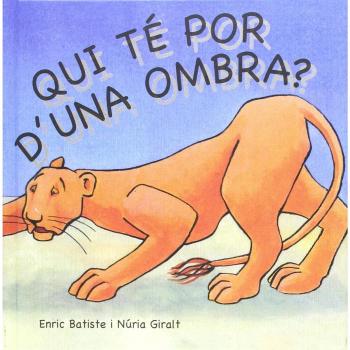 Qui té por d'una ombra (Tapa dura).