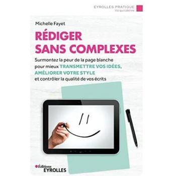 Rédiger sans complexes