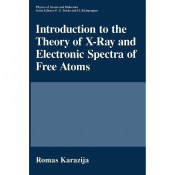 Karazija, Romas: Introduction to the Theory of X-Ray and Electronic Spectra of Free Atoms