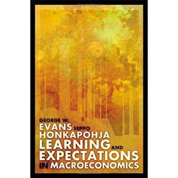 Learning and Expectations in Macroeconomics, Frontiers of Economic Research
