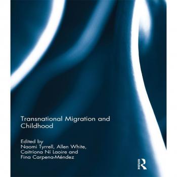 Vitalsource Technologies, Inc. Transnational Migration And Childhood