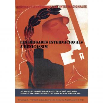 Les brigades internacionals a benic ssim (Tapa blanda).