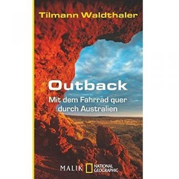 Outback: Mit dem Fahrrad quer durch Australien