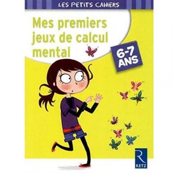Roger Rougier Mes Premiers Jeux De Calcul Mental : 6-7 Ans