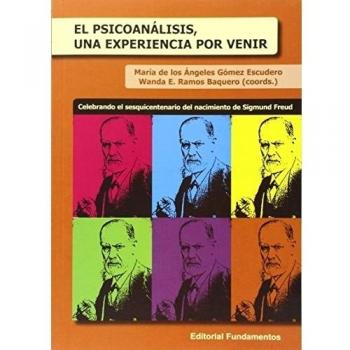 El psicoanálisis, una experiencia por venir.