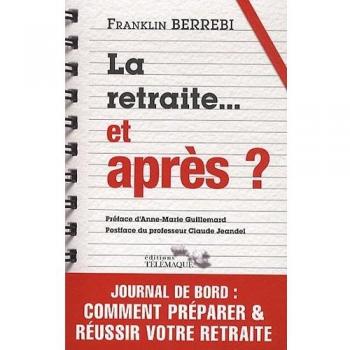 La retraite et après ?