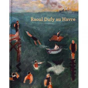 Raoul Dufy Au Havre