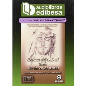 Darnos del todo al todo sin hacernos partes