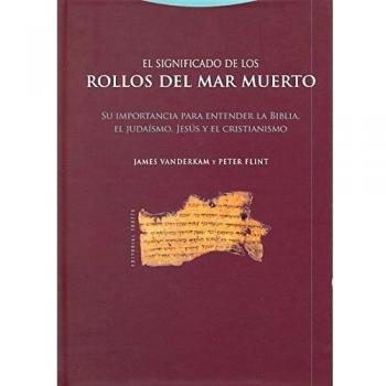 El significado de los rollos del mar muerto