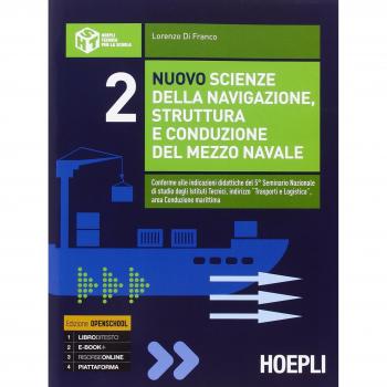 Nuovo scienze della navigazione, struttura e conduzione del mezzo...