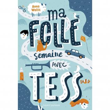Ma folle semaine avec Tess