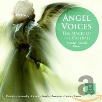 Angel Voices:Magic of Castrati