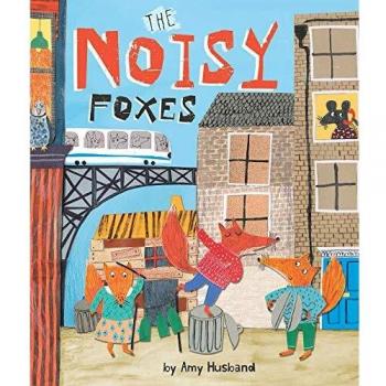 The Noisy Foxes