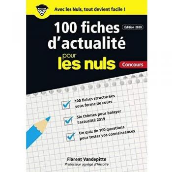 100 fiches d'actualité pour les Nuls Concours, 2e ed