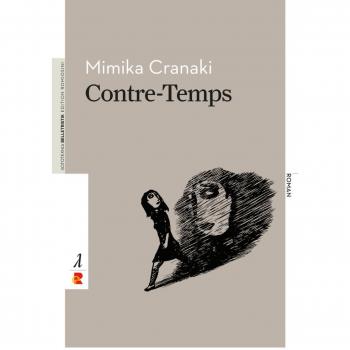 Contre-Temps, Belletristik von Mimika Cranaki