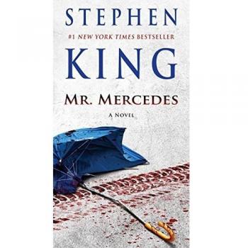Mr. Mercedes: A Novel [1] [The Bill Hodges Trilogy]