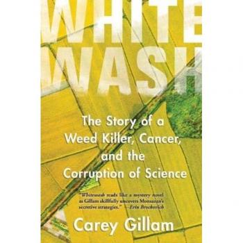 Whitewash by Carey Gillam